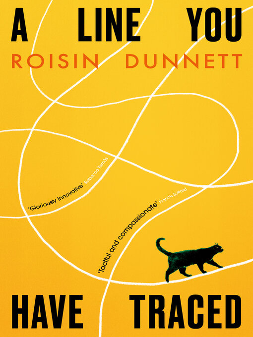 Title details for A Line You Have Traced by Roisin Dunnett - Wait list